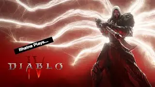 Rhaine Plays.....Diablo IV | Game Journal Entry #521 [10.19.2023]
