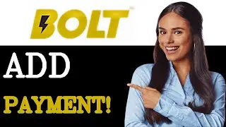 How To Add Payment Methods In Bolt App (2025)