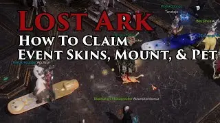 Don't Miss Your Free Skins, Pet, & Mount! New Lost Ark Event