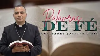 PALAVRAS DE FÉ - 03/02/2026