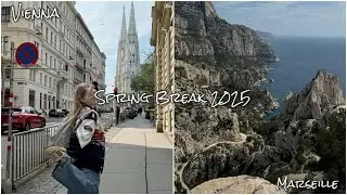 Spring break 2025: Vienna&Marseille