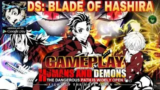 DS: Blade of Hashira Gameplay 🎮 Blade of Pillar Demon Slayer idle RPG - android/ApK