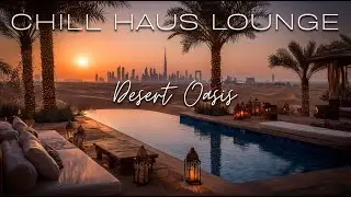 Exotic Dubai Pool Vibes | 🌴 Luxurious Arabic Desert Oasis Deep House Mix