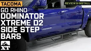 2024 Tacoma Go Rhino Dominator Xtreme D2 Side Step Bars Review & Install