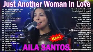 Aila Santos Tagalog Love Song | Aila Santos Cover Slow Rock Love Song | Just Another Woman In Love