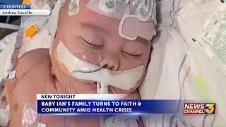Baby Ian&rsquo;s family turns to faith, community amid health crisis