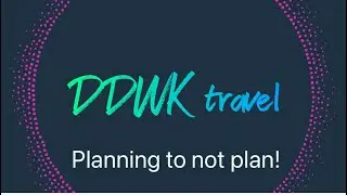 Planning to not plan! (Travel Tip Tuesday - DDWK travel)
