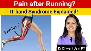 IT band pain? Don't stretch | Proven treatment guidance | Dr Dhwani Jain PT