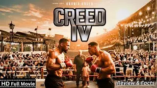 Creed iv Full Movie (2025) Michael B Jordan Returns New Hollywood Movie Review & Facts