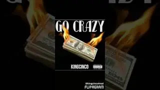 KingCinco-GoCrazy