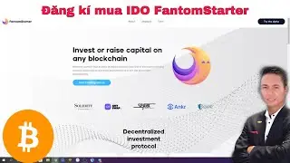 Hướng dẫn đăng k&iacute; Whitelist mua IDO dự &aacute;n FantomStarter mạng lưới Fantom