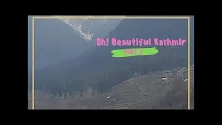 Scenic Beauty  From Srinagar To Pahalgam| Jhelum| Lidden River | 2025