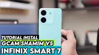 Terbaru🔥 Tutorial Instal Gcam Terbaik Di Hp Infinix Smart 7 | Gcam Terbaik Infinix Smart 7‼️
