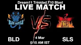 🔴TRINIDADT10 BLAST: LIVE BLD v SLS |Live BLUE DEVILS v SCARLET IBIS SCORCHERS |SLS v BLD LIVE