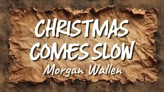 Morgan Wallen - Christmas Comes Slow (New Song 2025) Cover Remix