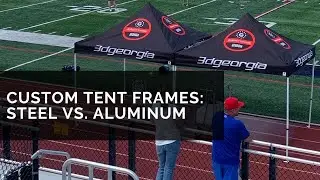 Custom Tent Frames: Steel vs. Aluminum | Which is Best? | MVP Visuals