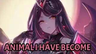 Nightcore - ''Animal I Have Become'' - Three Days Grace (Cover by First to Eleven) (Lyrics)