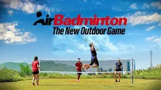 AirBadminton - The New Outdoor Game