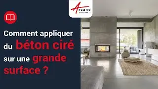 B&eacute;ton cir&eacute; sol : l'appliquer sur grande surface ✔️ (Tuto complet)