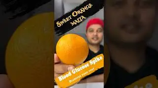 Sweet Orange raise blood sugar? Can diabetic eat Malta? #sweetorange #malta #glucosetest