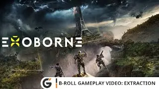 Exoborne - B-Roll Gameplay video: Extraction