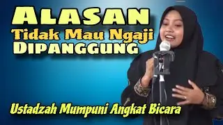 Alasan Mumpuni Tidak Mau Ngaji Dipanggung - Ustadzah Mumpuni Handayayekti Special Bulan Rajab