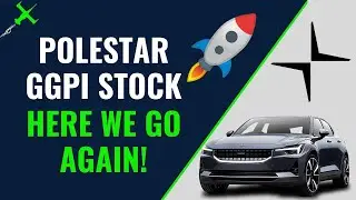 GO TIME? GGPI Stock Price Polestar News Update Huge Upside
