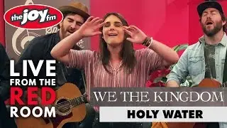 We The Kingdom - Holy Water | Live from the Red Room