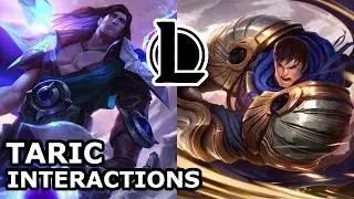 Taric Interactions with Other Champions | HE WILL AID DEMACIA FOREVER | League of Legends Quotes