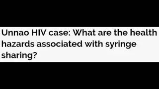 Unnao HIV case: What are the health hazards associated with syringe sharing ?