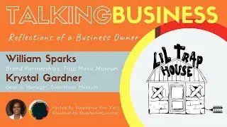 40. William Sparks & Krystal Garner on T.I.'s Pop-Up Traveling Museum Biz in Historic Overtown