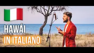 HAWÁI 🇮🇹  in ITALIANO (Stefano Germanotta) @Maluma_Official