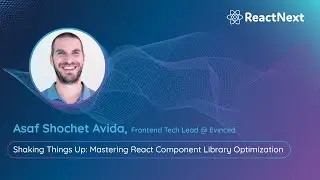 Asaf Shochet Avida @ ReactNext 24` | Mastering React Component Library Optimization