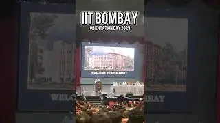 IIT BOMBAY Orientation Day 2025 #iitbombay #iit #jee #gate #iitorientation #iitb