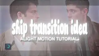 ship transition idea tutorial 