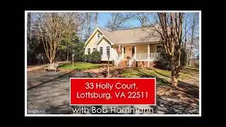 33 Holly Court Lottsburg Virginia - Bob Hammann with The CAZA Group