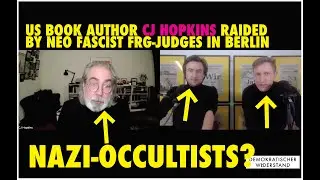 The New Normal Reich | US author CJ Hopkins speaking with journalists Sodenkamp & Lenz