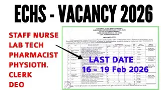STAFF NURSE , LAB TECH , PHARMACIST , CLERK , DEO , PHYSIO - ECHS RECRUITMENT 2026 - ECHS NURSING