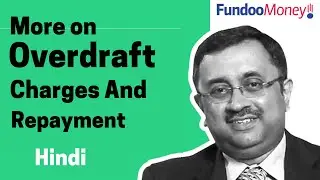 More on Overdraft Charges And Repayment l OD के बारे में और जानें