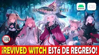 Revived Witch Revived! 😭😊 First Minutes + General Guide + Gift Codes - Gameplay - CN - Mobile