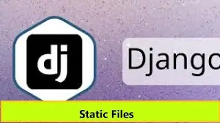 8 - Static Files in Django