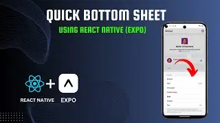 Create Quick Bottom Sheets with REACT NATIVE(EXPO)🚀