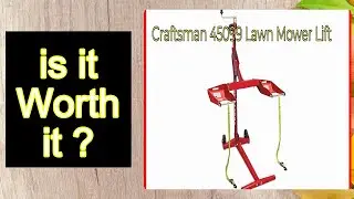Craftsman 45099 Lawn Mower Lift Features - Important Information