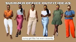 RECENT SUMMER OFFICE OUTFITS | curvy outfit ideas