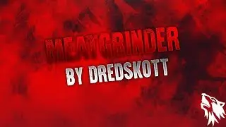 WARFACE | MeatGrinder #3 by DredSkott