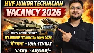 ITI Junior Technician भर्ती 2026, Ordnance Factory Junior Technician 2026 Form, AVNL HVF Recruitment