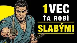 Jedna vec ťa robí slabým. Samurajské tajomstvo sebavedomia