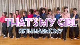 【FOCUS ORIGINAL MOVIE】That's My Girl／Fifth Harmony