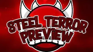 Steel Terror Preview 2 (Hard Demon) Geometry Dash