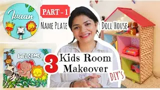 💖 Kids Room Makeover - Part -1 || 🌟Doll House Decoration , ✨Name Plate, 🌟Wall Hanging